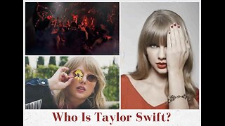 Who Is Taylor Swift?