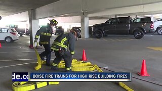 Boise Fire trains for high rise building fires