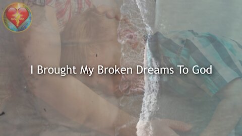 Broken Dreams (Let Go & Let God) Poem (Official Video)