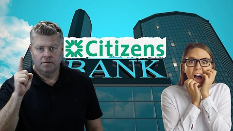 Is Citizens Bank Next...