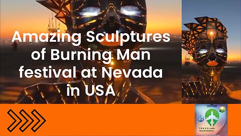 Amazing Sculptures of Burning Man festival at Nevada in USA #Share