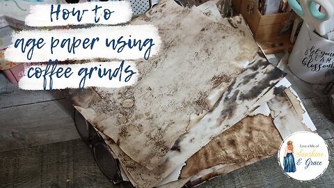 Quick how to age paper coffee stained paper hack bonus tips for coffee grinds #papercraft #handmade
