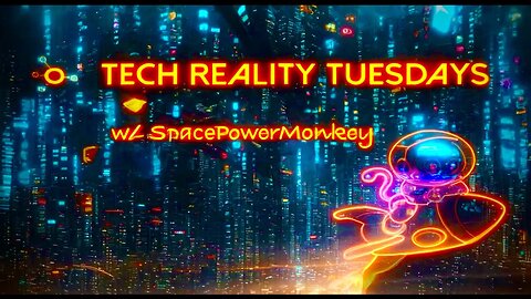 Tech Reality Tuesdays w/ SpacePowerMonkey - Prompting the Future