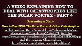 A Video Explaining How to Deal With Catastrophes Like the Polar Vortex Part 4