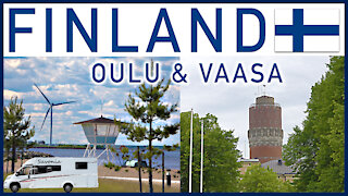 RVing in Finland: Oulu and Vaasa - Traveling Robert