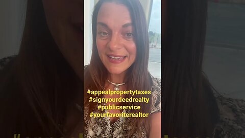 Your Favorite ❤️ Realtor disputes Property Taxes #favoriterealtor #realestateagent