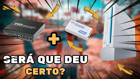 Melhorando a Qualidade Visual do Nintendo Wii? Teste do Wii2HDMI e HD Converter"