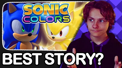 Sonic Colors Could’ve Been the PERFECT Sonic Story