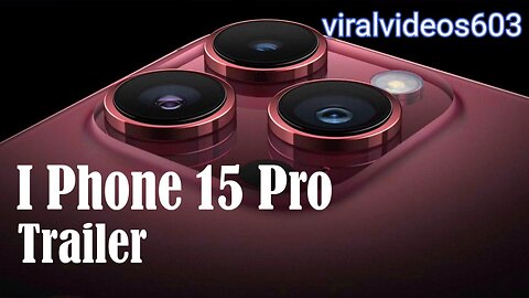 I Phone 15 Pro Max Trailer official look