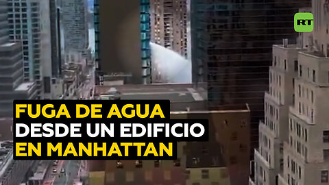 Escape masivo de agua desde un rascacielos en Manhattan, Nueva York