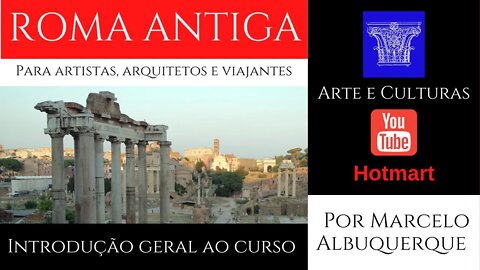 Roma Antiga - Introdução ao curso geral