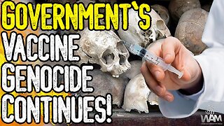 HUGE: VACCINES KILL HUNDREDS OF THOUSANDS A WEEK! - Government Reports Prove Genocide!