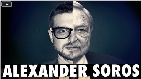 George Soros Part 6: Alex Soros