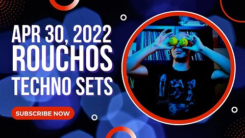 ROUCHOS - Techno, DJ Set, April 30, 2022