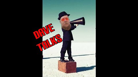 Dave Talks Stuff #1475 Econmic Sabotage US To End Low Cost Energy