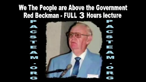 We The People are Above the Government - Red Beckman - FULL