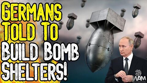 WW3 WARNING: Germany Wants Citizens To Build Bomb Shelters! - Prepare For Conflict!