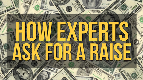 How Experts Ask for a Raise