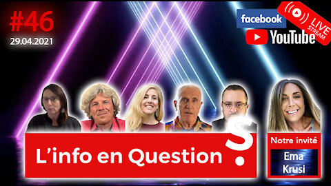 L'info en QuestionS #46 avec Ema - 29.04.21