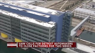 UAW gives ultimatum to the Big 3: Shut down all auto plants for 2 weeks amid coronavirus outbreak