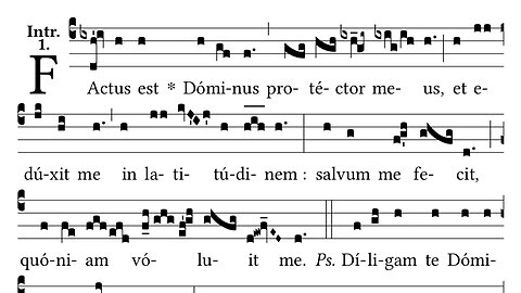 Factus est Dominus - Introit for the 2nd Sunday post Pentecost