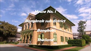 House No. 1 at Bangkrak sub district in Bangkok, Thailand