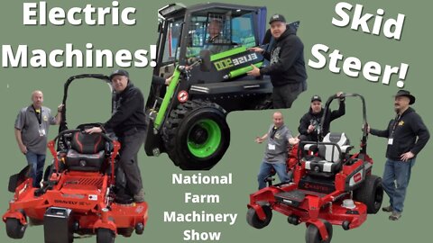 AFFORDABLE ELECTRIC SKID STEER! Battery Zero Turn Mowers…NOT AFFORDABLE!