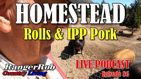 Your Role On The Homestead, IPP Pork Sales | Episode 86