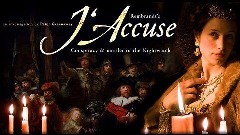 Rembrandt's J'Accuse: Conspiracy & Murder in the Nightwatch