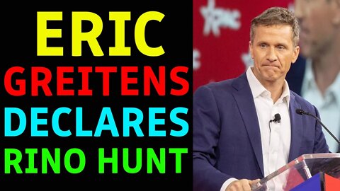 JUDY BYINGTON INTEL: ERIC GREITENS DECLARES THE START OF RINO HUNT! TODAY'S JUNE 22, 2022