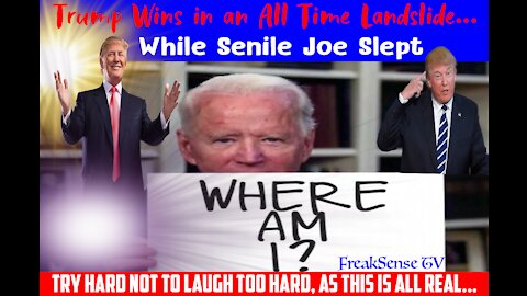 Trump Won in a Landslide while Sleepy Joe Lost His Mind...