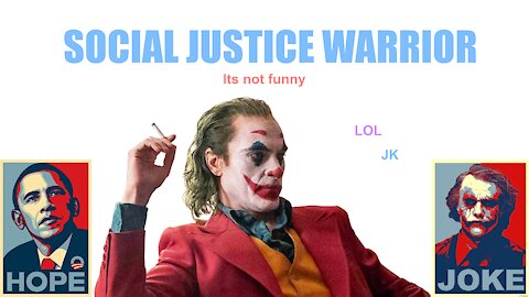 Just Kidding | Social Justice Warriors