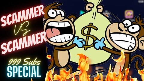 SCAMMER v SCAMMER! 999 Subs Special! Something to see Ep2!