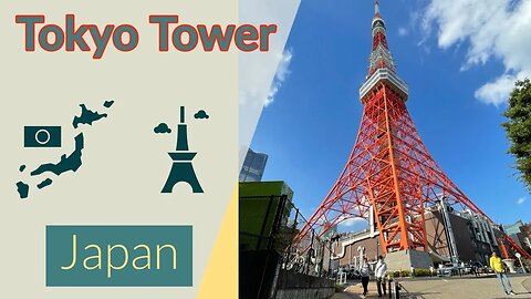 Tokyo Tower - Former Tallest Building in Japan - 332.9 Meters - Great Way To See Tokyo