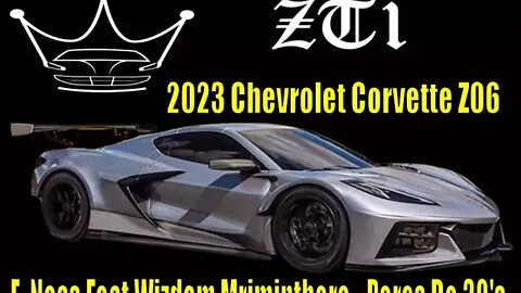 2023 @Chevrolet Corvette Z06 (E. Ness Feat Wizdom Mriminthere - Percs Be 30's)