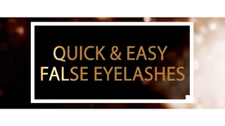 Quick and easy false eyelashes