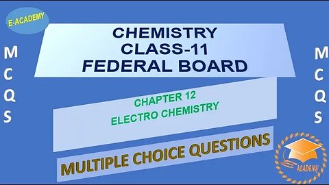 Chemistry| Class 11| Chapter#12| Electrochemistry| MCQs