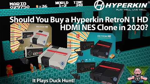 Re-Review - Should You Buy a Hyperkin RetroN HD NES Clone in 2020?