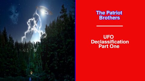 UFO Declassification: Part One