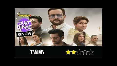 Tandav Review | Saif Ali Khan | Dimple Kapadia | Just Binge Review | SpotboyE
