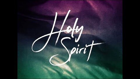 9/17/23 - 4 Reasons to Rely on the Holy Spirit
