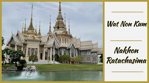 Wat Non Kum (Luang Pho To) - Temple Dedicated to Thailands Most Famous Monk - Nakhon Ratchasima