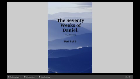 The Seventy Weeks of Daniel Part 1