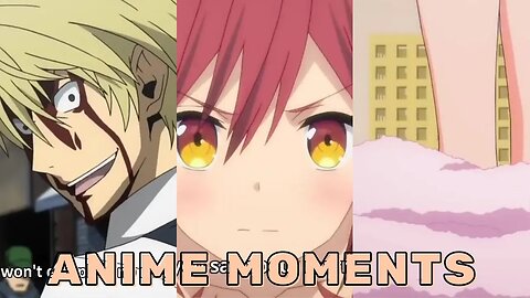 Random Moments In Anime - Random Moments #5