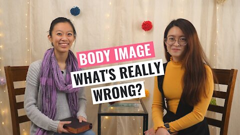 Body Image: What's Really Wrong?