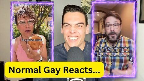 Normal gay reacts to (more) unhinged woke TikToks 😳