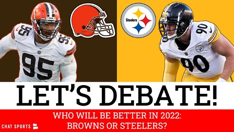 Why The Browns Will Be Better Than The Steelers In 2022