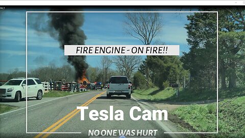 Tesla Cam - Fire Engine - On Fire!