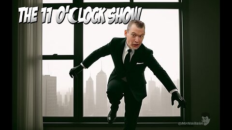 The 11 O'clock Show - ENJOY