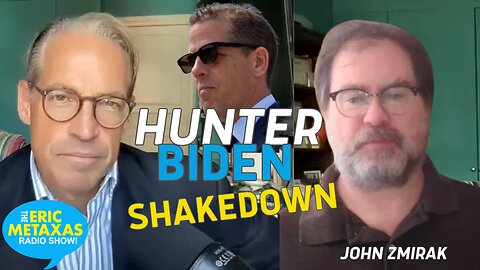 John Zmirak on the Hunter Shakedown and Other Current Events